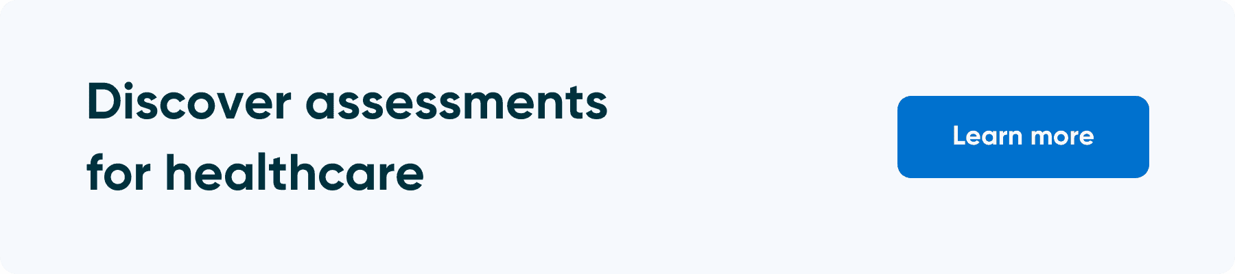Discover assessments for healthcare